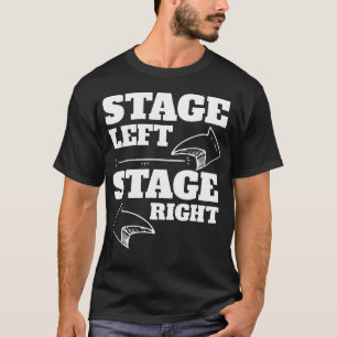 Theater Links Theater Rechts Theater Acteren Ontwe T-shirt