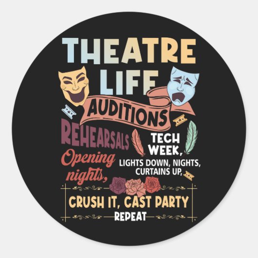 Theater Nerd Acteur Musical Theater Life Audities Ronde Sticker (Voorkant)