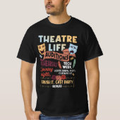 Theater Nerd Acteur Musical Theater Life Audities T-shirt (Voorkant)