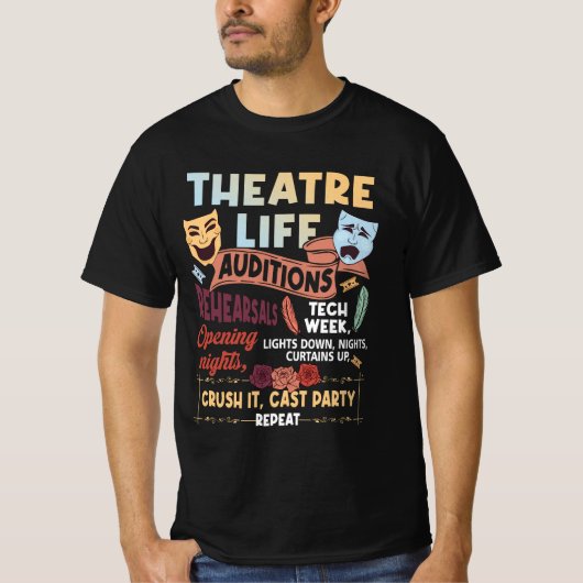 Theater Nerd Acteur Musical Theater Life Audities T-shirt (Voorkant)