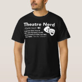 Theater Nerd Definition Theater Drama Rehearsal T-shirt (Voorkant)