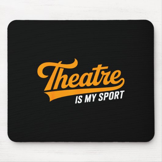 Theater Nerd For Actors Musical Theatre Is My Srt  Muismat (Voorkant)