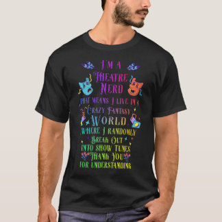 Theater Nerd Musical Broadway Actor T-shirt