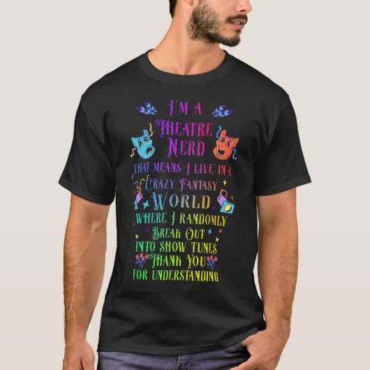 Theater Nerd Musical Broadway Actor T-shirt (Voorkant)
