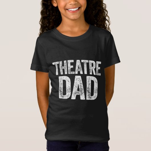 Theater Papa Vaderdag Acteur Gift T-shirt (Voorkant)