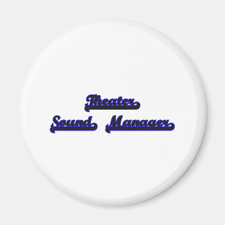 Theater Sound Manager Classic Job Design Magneet