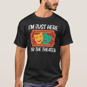 Theater voor mannen Musical Drama Song T-shirt