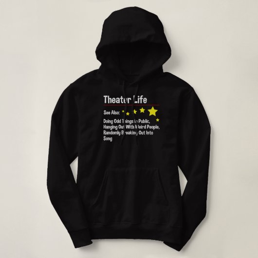 Theaterleven - Actor Theater Actrice Drama Hoodie (Design voorkant)