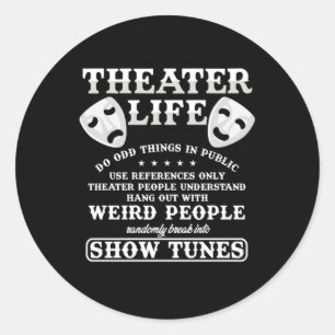 Theaterleven doet dingen in het openbaar ronde sticker