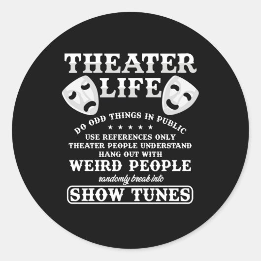 Theaterleven doet dingen in het openbaar ronde sticker (Voorkant)
