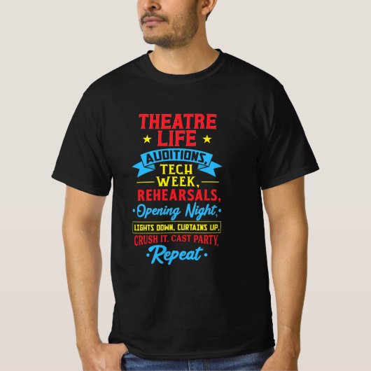 Theaterleven voor de Actor T-shirt (Voorkant)