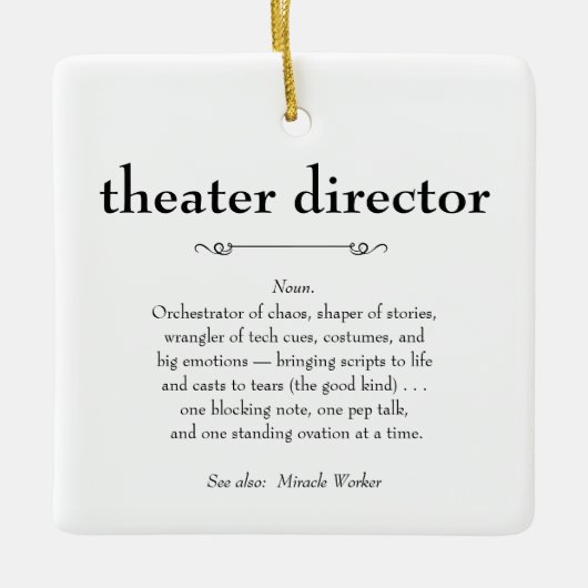 Theaterregisseur Definitie Bedankt Cadeau Keramisch Ornament (Voorkant)