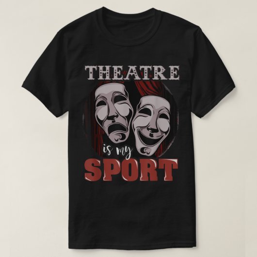 Theatre Is My Sport Drama Mask Design T-shirt (Design voorkant)