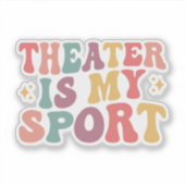 Theatre Is My Sport Sticker (Voorkant)