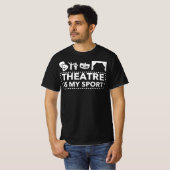 Theatre Is My Sport T-shirt (Voorkant volledig)