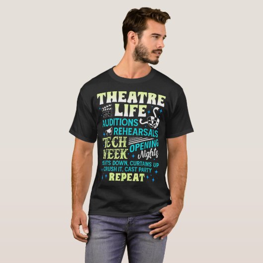Theatre Nerd Actor Funny Musical Theater Geek Thes T-shirt (Voorkant volledig)