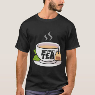 Thee Aromatische Drank Thee Aroma Thee Drinken T-shirt