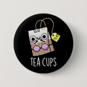 Thee Cups Grappige Bra Puns Donker BG Ronde Button 5,7 Cm (Voorkant)