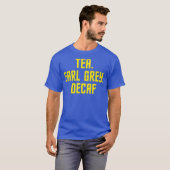 Thee Earl Grey Decaf Sci-Fi Fans T-shirt (Voorkant volledig)