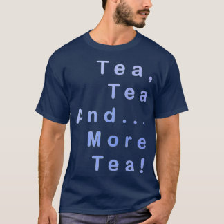 Thee en meer thee t-shirt