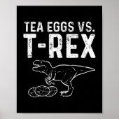 Thee infuser tegen T rex dinosaurus eitjes Poster (Voorkant)