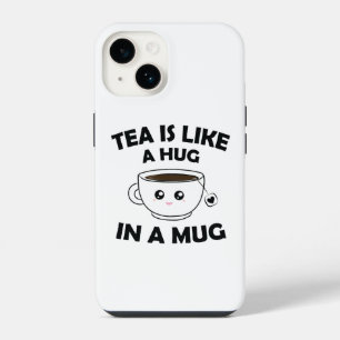 Thee is als een knuffel in een Mok - Funny Tea Lov iPhone 14 Hoesje