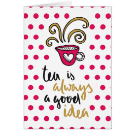 "Thee is altijd een goed idee"