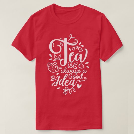 Thee is altijd een goed idee 6 t-shirt (Design voorkant)