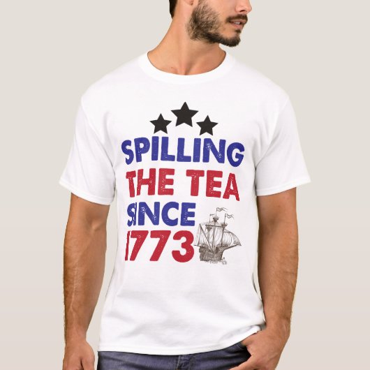 Thee morsen sinds 1773 Patriottisch 4 juli T-shirt (Voorkant)