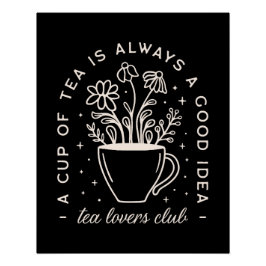 Theeliefhebber grappige citaten perfect poster