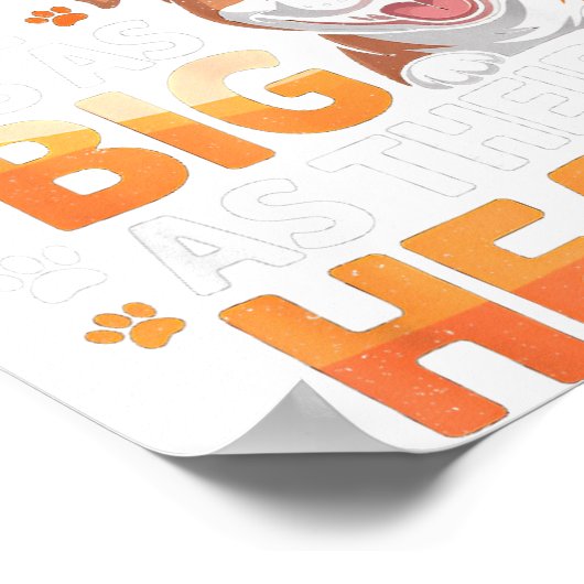 Their Hearts Are As Big As Their Heads - Tbull Dog Poster (Hoek)