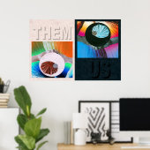 THEM/US POSTER (Thuiskantoor)