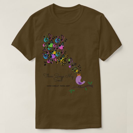 THEN SINGS MY SOUL amp HOW GREAT THOU ART T-shirt (Design voorkant)