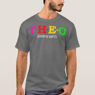 Theo God39s gave T-shirt
