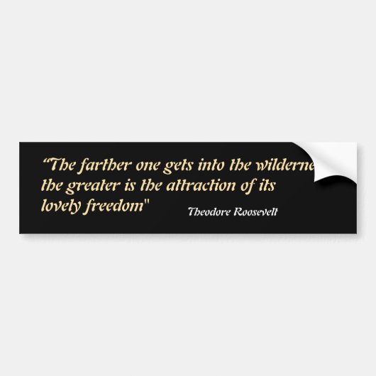 Theodore Roosevelt citaat Bumpersticker (Voorkant)