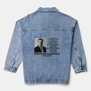 Theodore Roosevelt Dare Mighty Avice Quote Denim Jacket