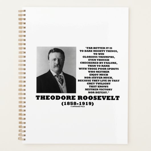 Theodore Roosevelt Dare Mighty Avice Quote Planner (Voorkant)