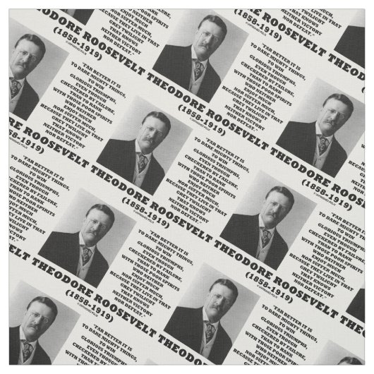 Theodore Roosevelt Dare Mighty Avice Quote Stof (Swatch)