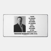 Theodore Roosevelt Doctrine Strenuous Life Quote Bureaumat (Voorkant)