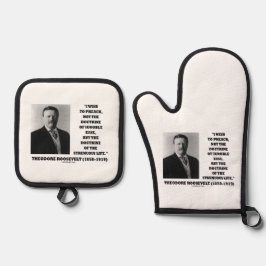 Theodore Roosevelt Doctrine Strenuous Life Quote Ovenwant & Pannenlap Set