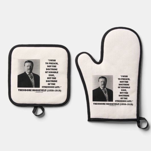 Theodore Roosevelt Doctrine Strenuous Life Quote Ovenwant & Pannenlap Set (Voorkant)