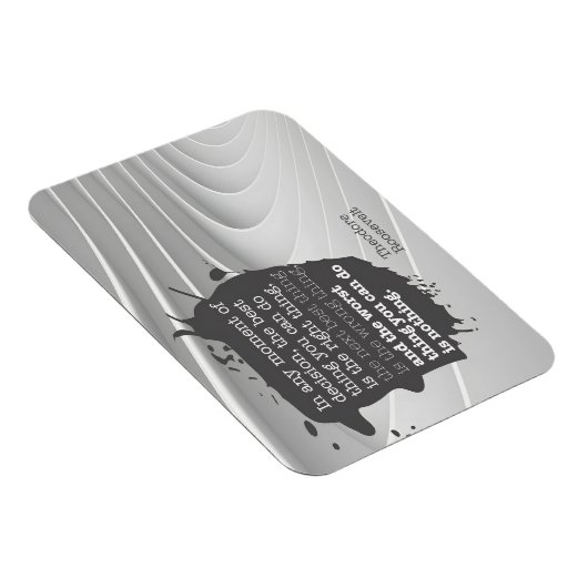 Theodore Roosevelt Inspirerend citaat "Besluit" Magneet (Rechterzijde)