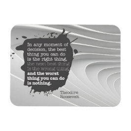 Theodore Roosevelt Inspirerend citaat "Besluit" Magneet