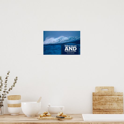 Theodore Roosevelt Inspirerend citaat "Geloof" Poster (Keuken)