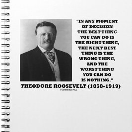 Theodore Roosevelt Moment van de beslissing Notitieboek