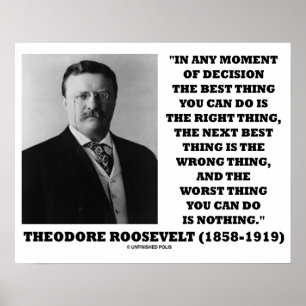 Theodore Roosevelt Moment van de beslissing Poster