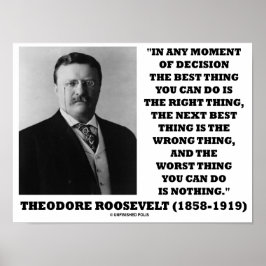 Theodore Roosevelt Moment van de beslissing Poster