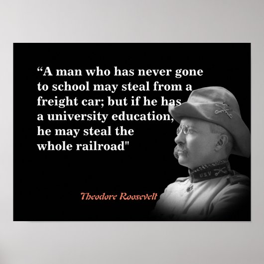 Theodore Roosevelt over onderwijs en spoorwegen Poster (Voorkant)
