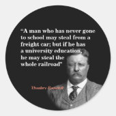 Theodore Roosevelt over onderwijs en spoorwegen Ronde Sticker (Voorkant)