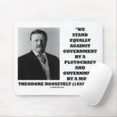 Theodore Roosevelt Stand Government Plutocracy Mob Muismat (Met muis)